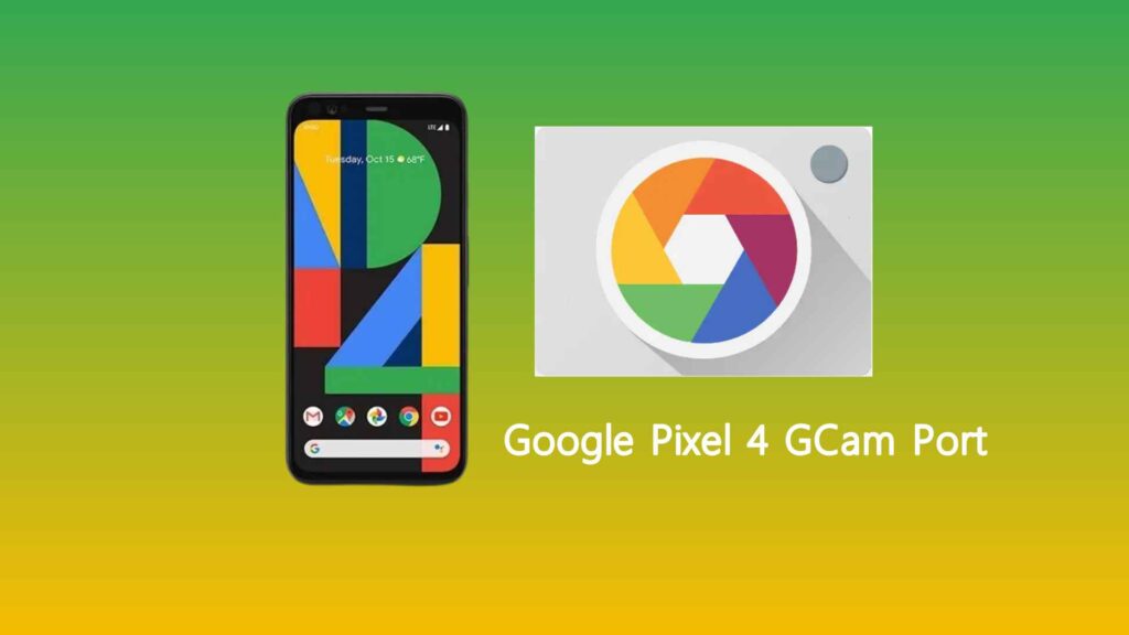 Google Pixel 4 GCam Port