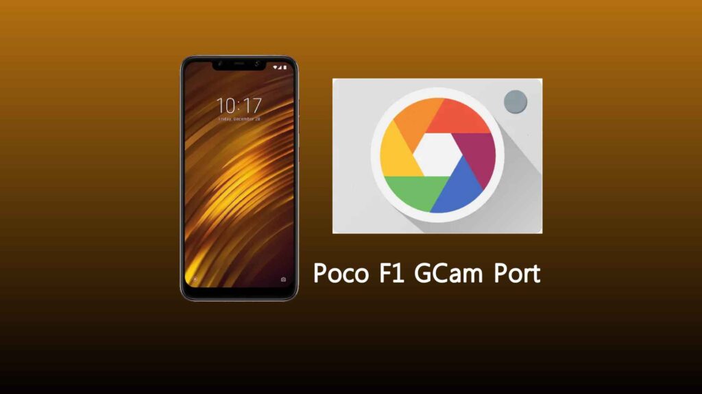 Poco F1 Gcam Port