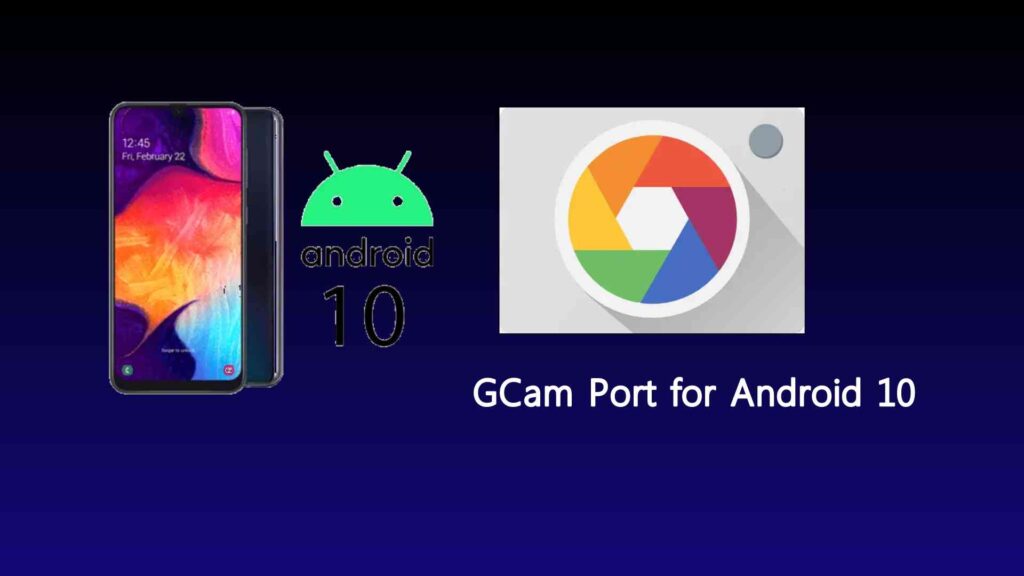 GCam Port for Android 10